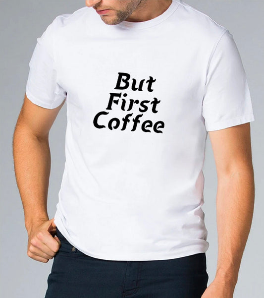 But First Coffee