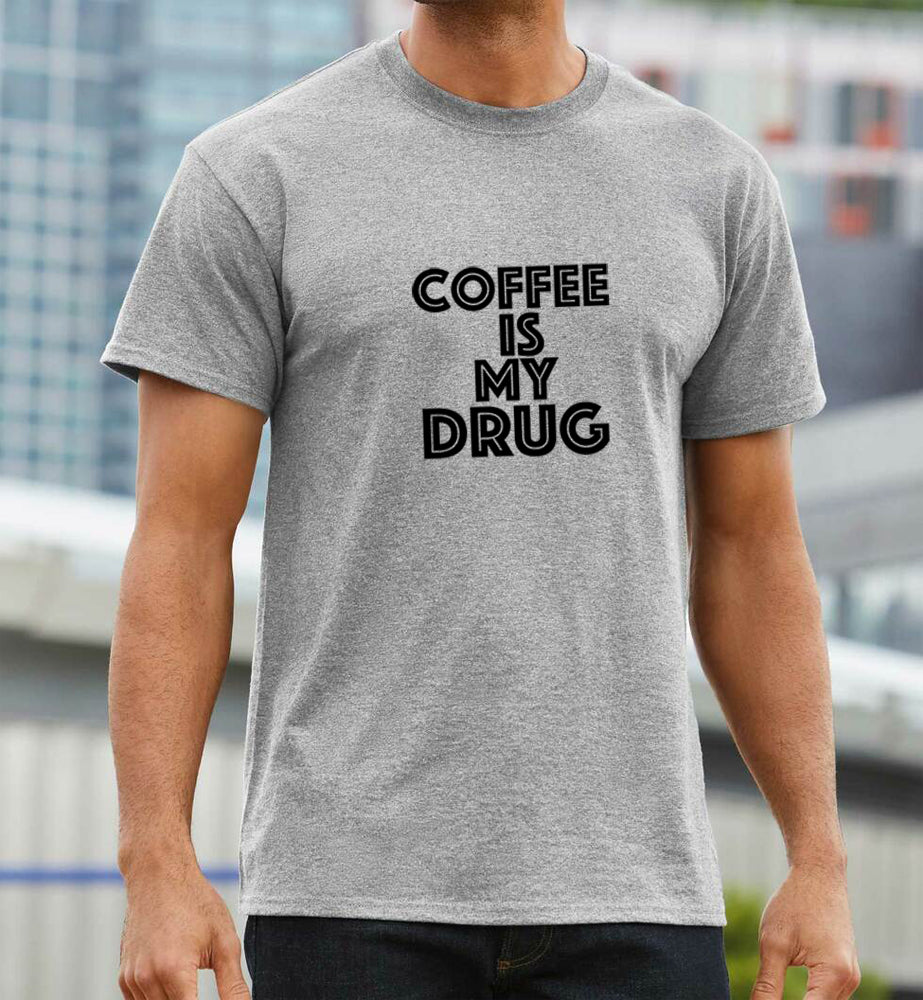 Coffee Is My Drug