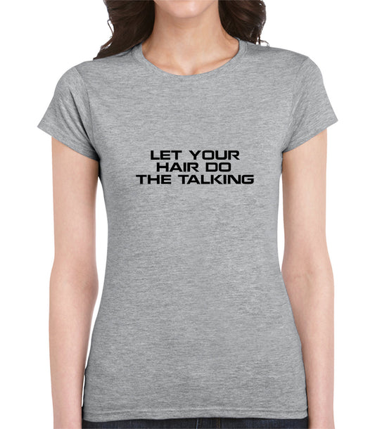 Let Your Hair Do The Talking
