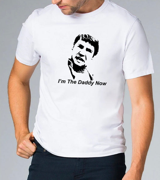 I'm The Daddy Now Scum quote